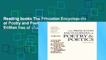 Reading books The Princeton Encyclopedia of Poetry and Poetics: Fourth Edition free of charge