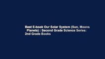 Best E-book Our Solar System (Sun, Moons   Planets) : Second Grade Science Series: 2nd Grade Books