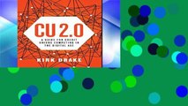 View CU 2.0: A Guide for Credit Unions Competing in the Digital Age online