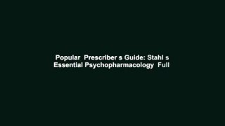 Popular  Prescriber s Guide: Stahl s Essential Psychopharmacology  Full