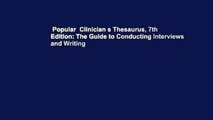 Popular  Clinician s Thesaurus, 7th Edition: The Guide to Conducting Interviews and Writing