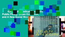EBOOK Reader Radical Possibilities: Public Policy, Urban Education, and A New Social Movement