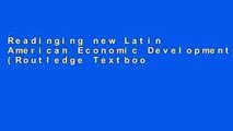 Readinging new Latin American Economic Development (Routledge Textbooks in Development Economics)