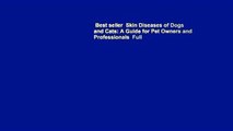 Best seller  Skin Diseases of Dogs and Cats: A Guide for Pet Owners and Professionals  Full