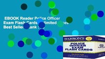 EBOOK Reader Police Officer Exam Flash Cards Unlimited acces Best Sellers Rank : #3