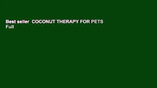 Best seller  COCONUT THERAPY FOR PETS  Full