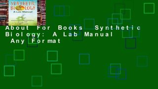 About For Books  Synthetic Biology: A Lab Manual  Any Format