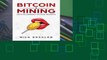 Reading books Bitcoin and Mining: Cryptocurrency future insights D0nwload P-DF