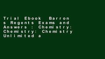 Trial Ebook  Barron s Regents Exams and Answers : Chemistry: Chemistry: Chemistry Unlimited acces