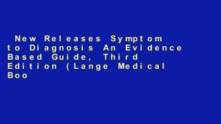 New Releases Symptom to Diagnosis An Evidence Based Guide, Third Edition (Lange Medical Books)