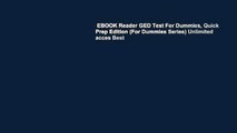 EBOOK Reader GED Test For Dummies, Quick Prep Edition (For Dummies Series) Unlimited acces Best