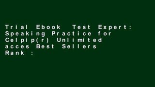 Trial Ebook  Test Expert: Speaking Practice for Celpip(r) Unlimited acces Best Sellers Rank : #1