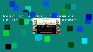 Reading books Economics in One Lesson any format