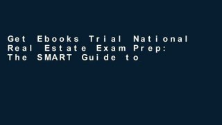 Get Ebooks Trial National Real Estate Exam Prep: The SMART Guide to Passing Unlimited