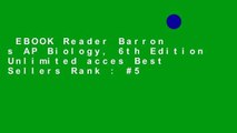 EBOOK Reader Barron s AP Biology, 6th Edition Unlimited acces Best Sellers Rank : #5