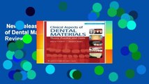New Releases Clinical Aspects of Dental Materials  Review