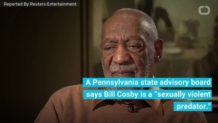PA Panel Says Bill Cosby Is A "Sexually Violent Predator"