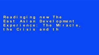 Readinging new The East Asian Development Experience: The Miracle, the Crisis and the Future