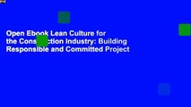 Open Ebook Lean Culture for the Construction Industry: Building Responsible and Committed Project