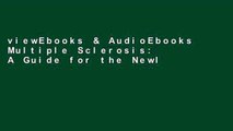viewEbooks & AudioEbooks Multiple Sclerosis: A Guide for the Newly Diagnosed D0nwload P-DF