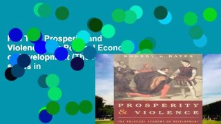 Full Trial Prosperity and Violence: The Political Economy of Development (The Norton series in