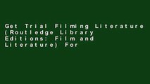 Get Trial Filming Literature (Routledge Library Editions: Film and Literature) For Kindle