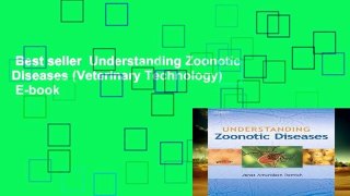 Best seller  Understanding Zoonotic Diseases (Veterinary Technology)  E-book
