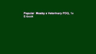Popular  Mosby s Veterinary PDQ, 1e  E-book