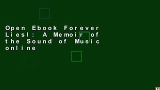 Open Ebook Forever Liesl: A Memoir of the Sound of Music online