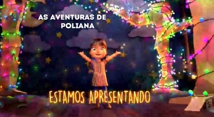 Vinheta de ida para o intervalo - As Aventuras de Poliana | SBT