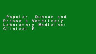 Popular  Duncan and Prasse s Veterinary Laboratory Medicine: Clinical Pathology  Full