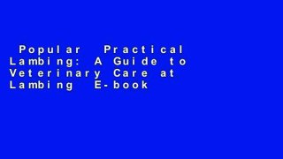 Popular  Practical Lambing: A Guide to Veterinary Care at Lambing  E-book