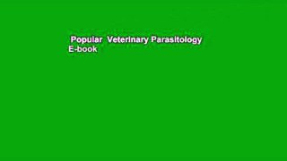 Popular  Veterinary Parasitology  E-book