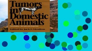 Best seller  Tumors in Domestic Animals, Third edition, Revised and Expanded  Full