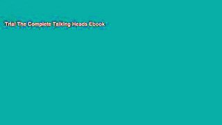 Trial The Complete Talking Heads Ebook