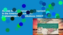 Access books Economic Development in the Americas since 1500: Endowments and Institutions (NBER