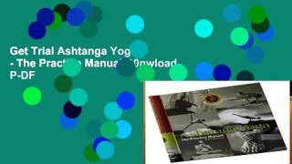 Get Trial Ashtanga Yoga - The Practice Manual D0nwload P-DF