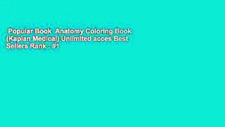 Popular Book  Anatomy Coloring Book (Kaplan Medical) Unlimited acces Best Sellers Rank : #1