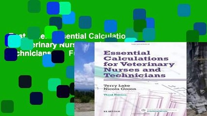 Best seller  Essential Calculations for Veterinary Nurses and Technicians, 3e  Full