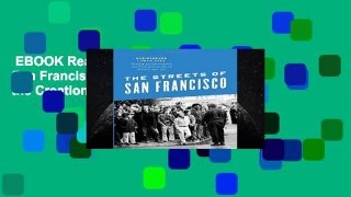 EBOOK Reader The Streets of San Francisco: Policing and the Creation of a Cosmopolitan Liberal