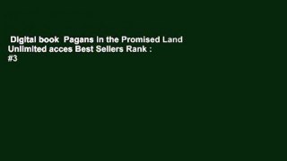 Digital book  Pagans in the Promised Land Unlimited acces Best Sellers Rank : #3