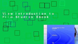 View Introduction to Film Studies Ebook