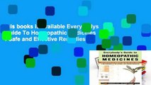 this books is available Everybodys Guide To Homeopathic Medicines : Safe and Effective Remedies