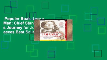 Popular Book  I am a Man: Chief Standing Bear s Journey for Justice Unlimited acces Best Sellers