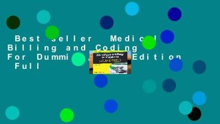 Best seller  Medical Billing and Coding For Dummies, 2nd Edition  Full