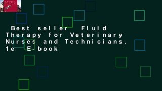 Best seller  Fluid Therapy for Veterinary Nurses and Technicians, 1e  E-book