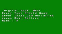 Digital book  What Every Teen Should Know about Texas Law Unlimited acces Best Sellers Rank : #3