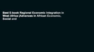 Best E-book Regional Economic Integration in West Africa (Advances in African Economic, Social and