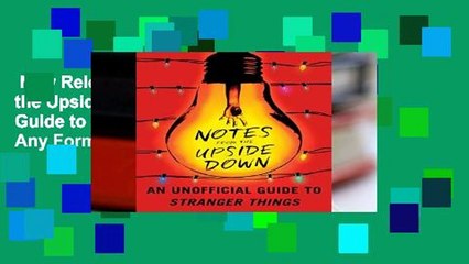New Releases Notes from the Upside Down: An Unofficial Guide to Stranger Things  Any Format
