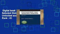 Digital book  Commercial Law: Selected Statutes, 2017-2018 Unlimited acces Best Sellers Rank : #3